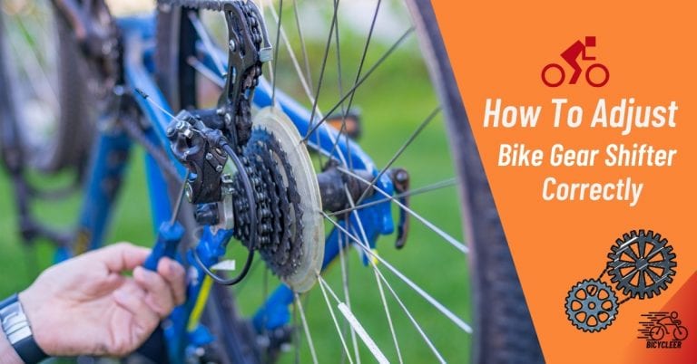 How To Adjust Bike Gear Shifter Properly- 5 Easy Steps