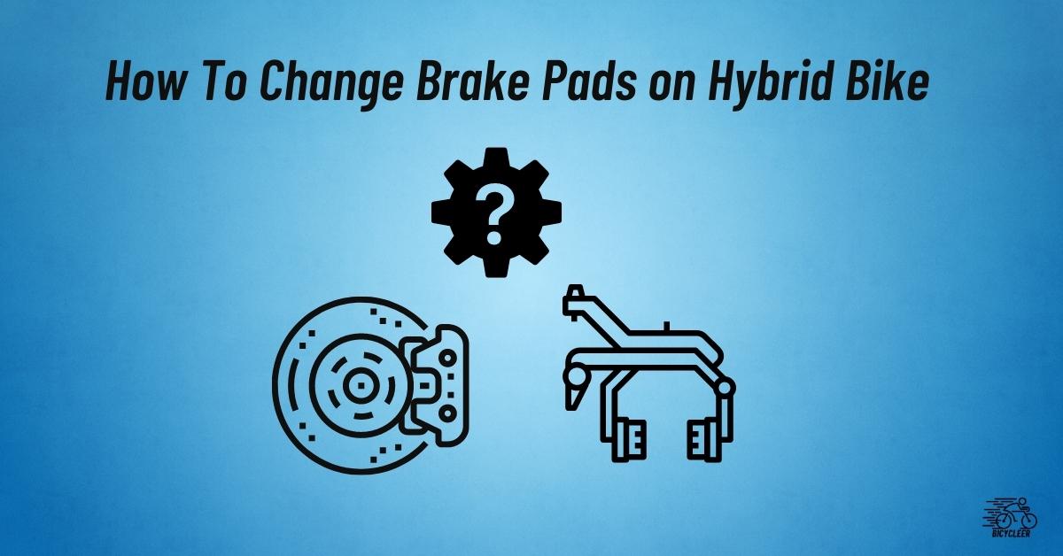 How To Change Brake Pads on Hybrid Bike update