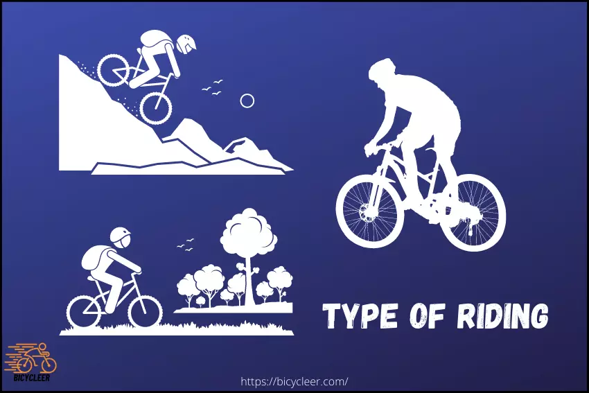 What Type Of Riding Do You Plan On Doing 