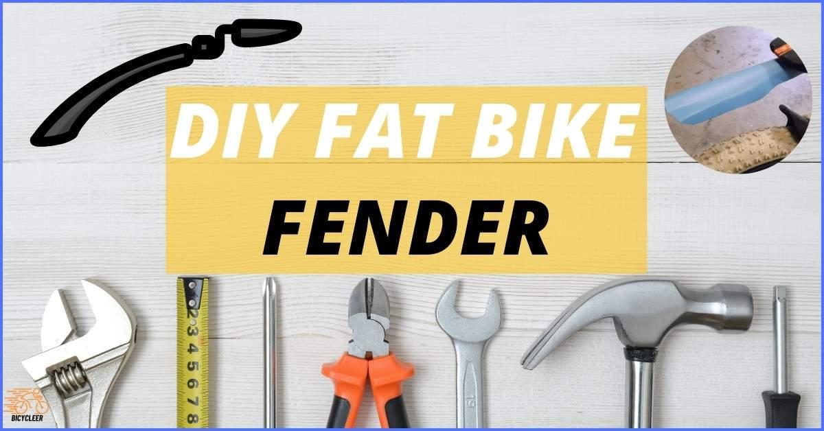 DIY Fat Bike Fender: Step-by-Step Guide [9 Steps]