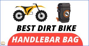 Best Dirt Bike Handlebar Bag