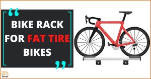 28 Best Bike Rack For Fat Tire Bikes In 2022 [Review]