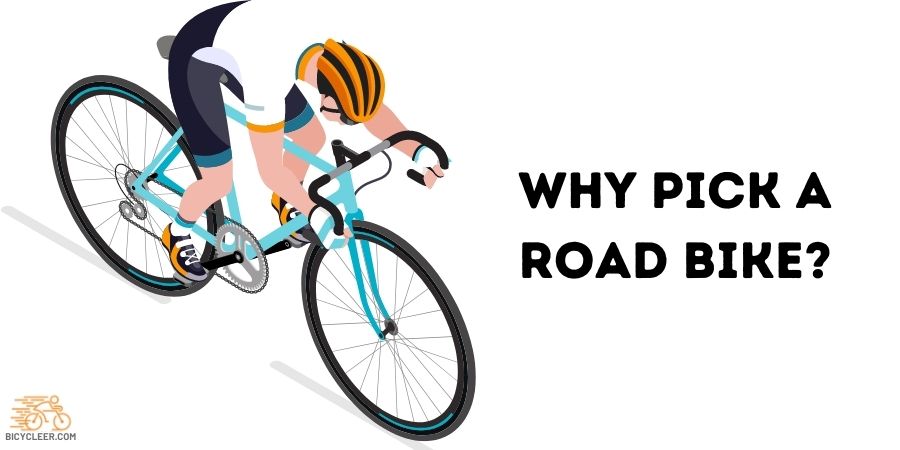 Why pick a road bike_