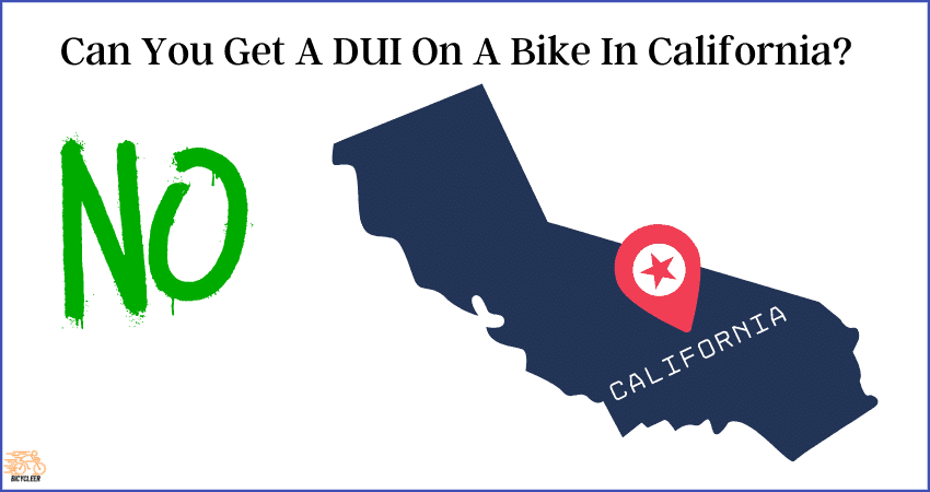 can you get a DUI on a bike in California?