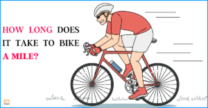 How Long Does It Take To Bike A Mile? Answer with Tips!