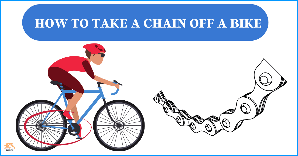 How To Take A Chain Off A Bike