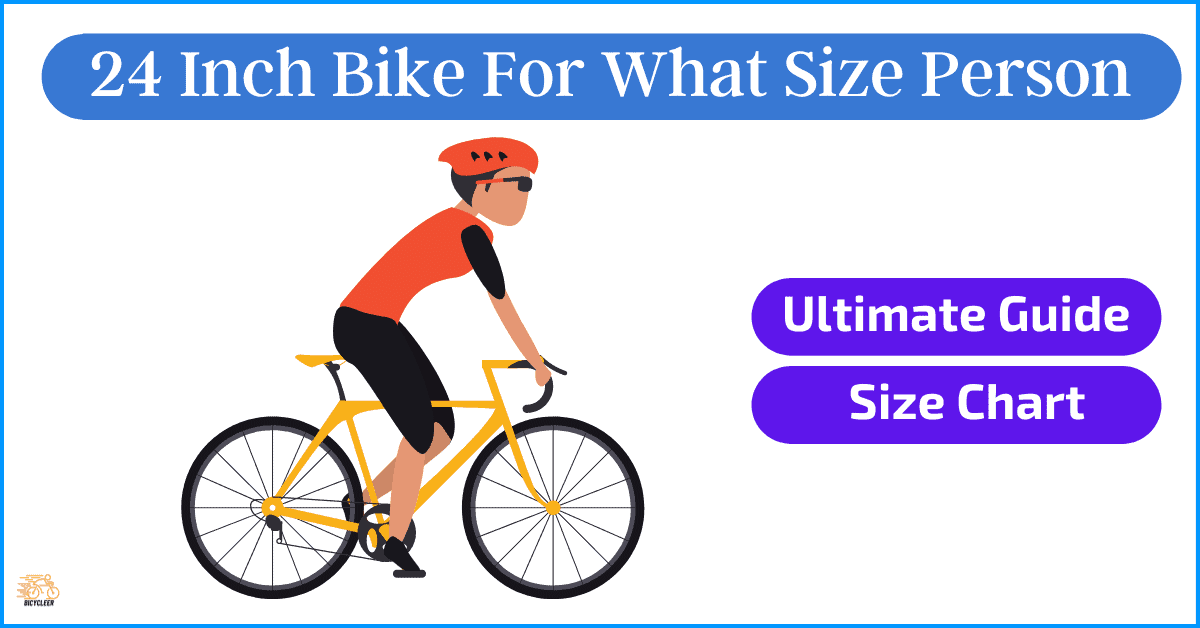 24 Inch Bike For What Size Person