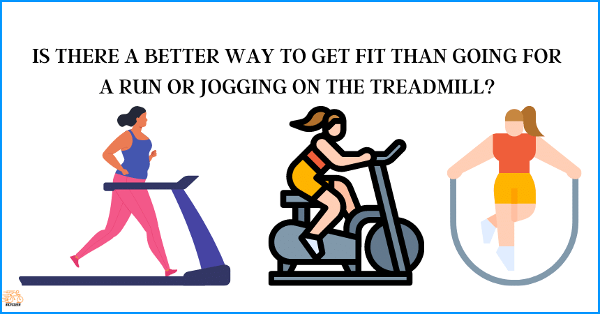Is There A Better Way To Get Fit Than Going For A Run Or Jogging On The Treadmill?