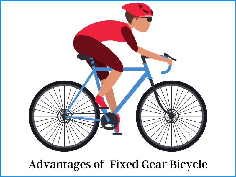 Advantages of  Fixed Gear Bicycle