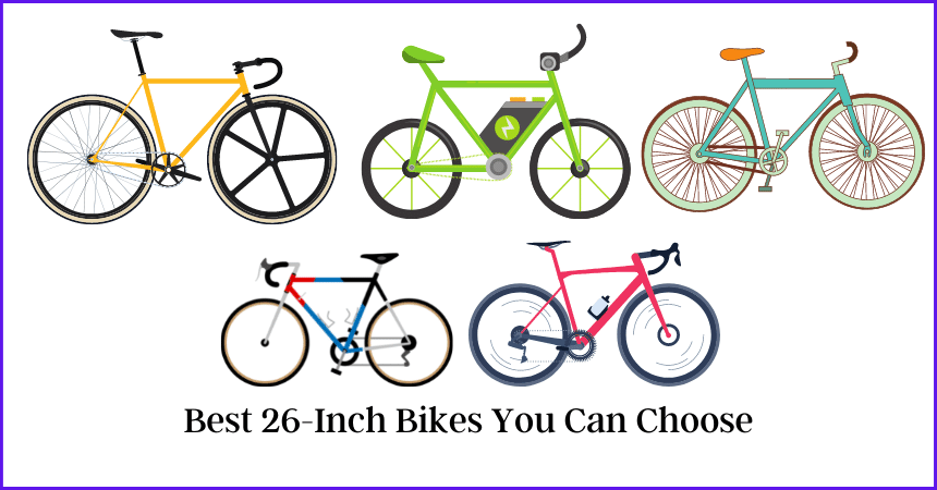 Best 26-Inch Bikes You Can Choose