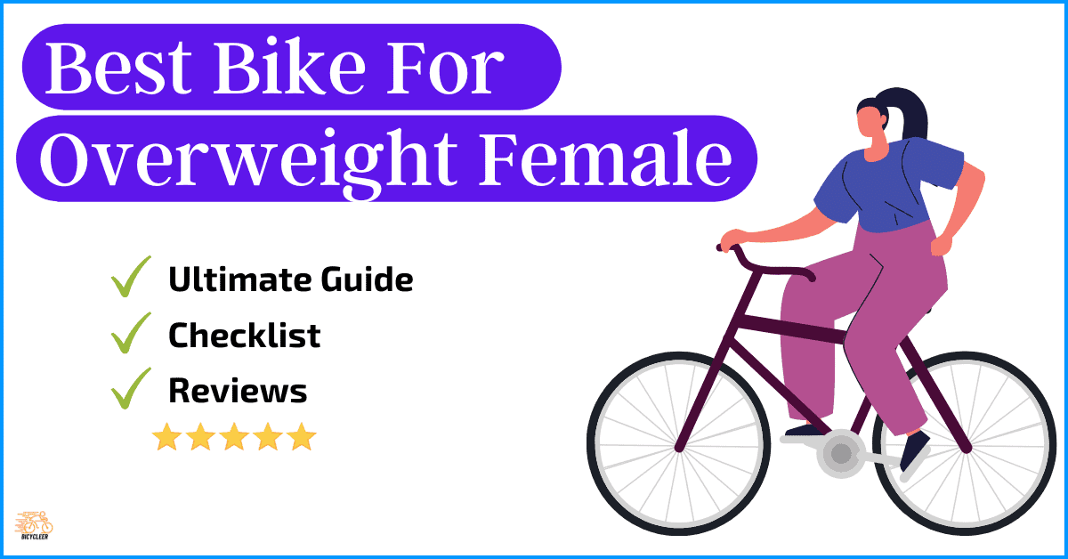 Best Bike For Overweight Female
