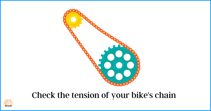  Check the tension of your bike's chain