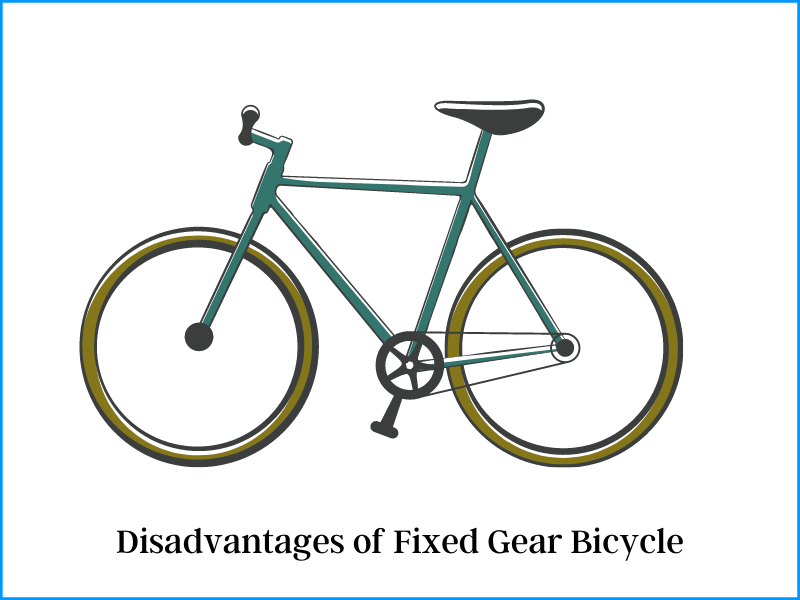 Disadvantages of Fixed Gear Bicycle
