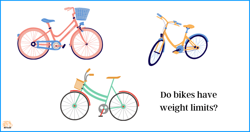 Do bikes have weight limits
