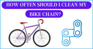 How Often Should I Clean My Bike Chain? A Complete Guide!