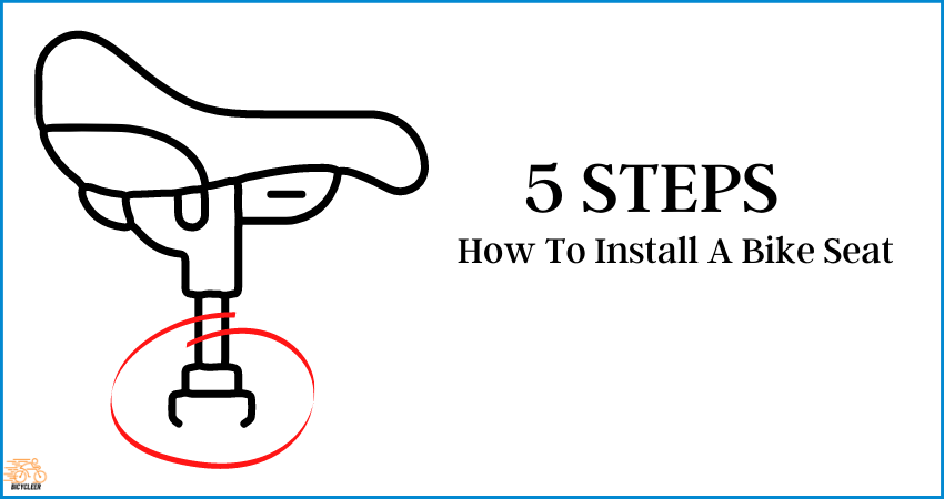 How To Install A Bike Seat-Basic Steps