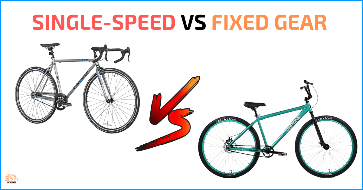 Single-Speed Vs Fixed Gear Bike