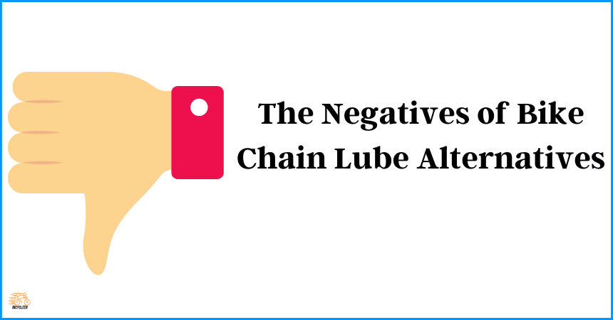 The Negatives of Bike Chain Lube Alternatives
