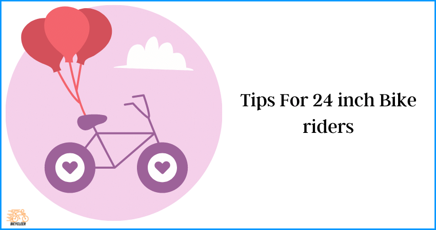 Tips For 24 inch Bike riders