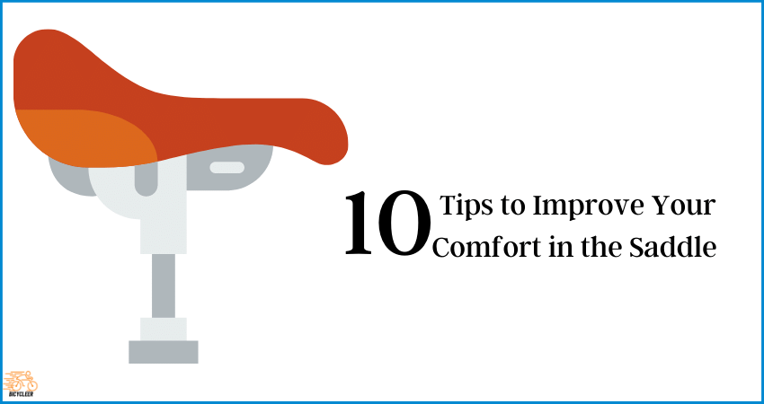 Tips to Improve Your Comfort in the Saddle