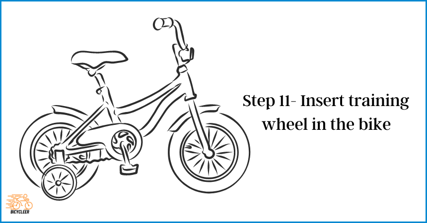 Step 11- Insert training wheel in the bike