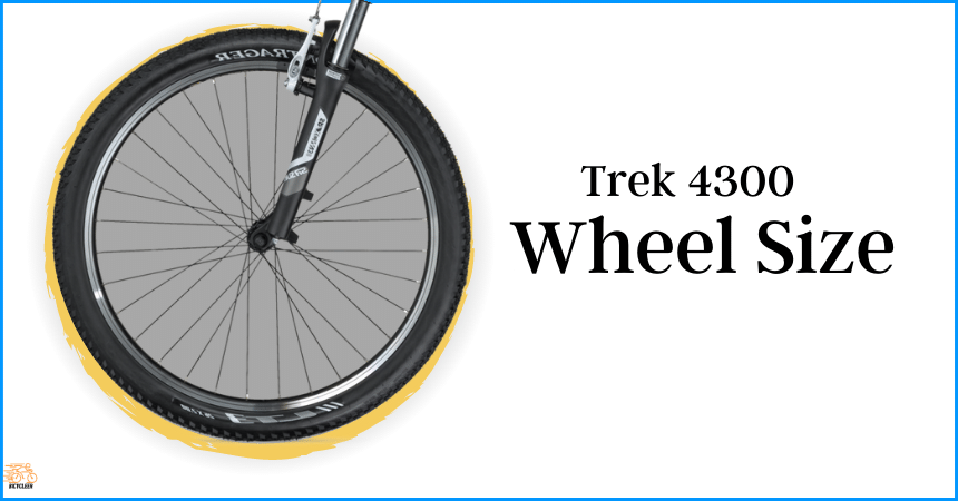 Trek 4300 Wheel Size