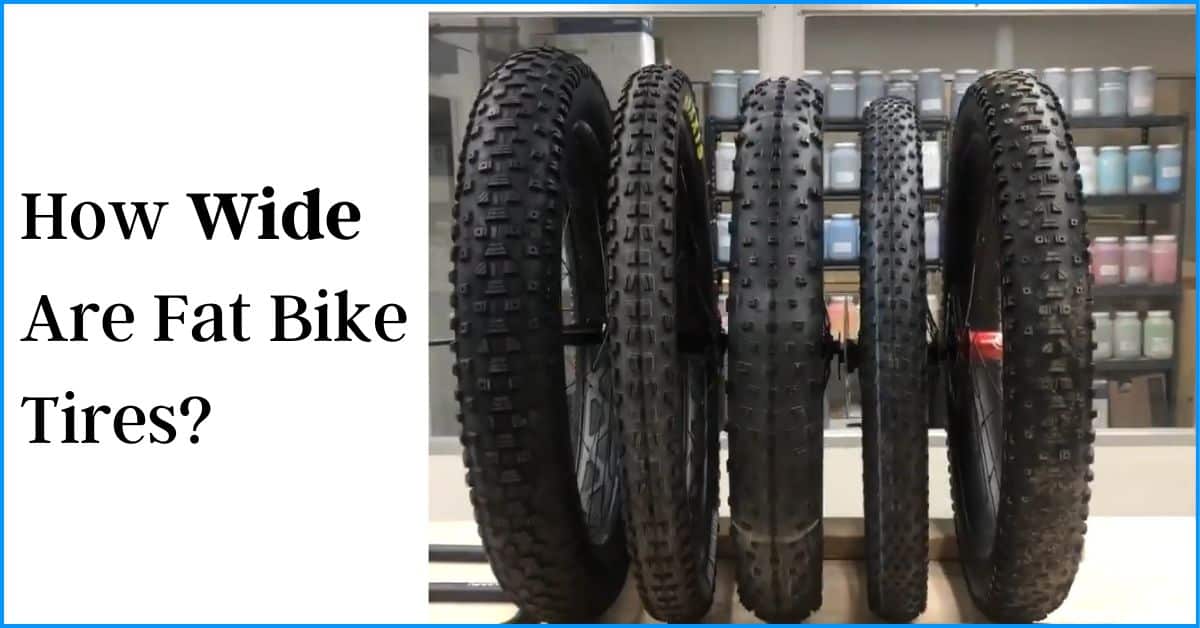 How Wide Are Fat Bike Tires 2