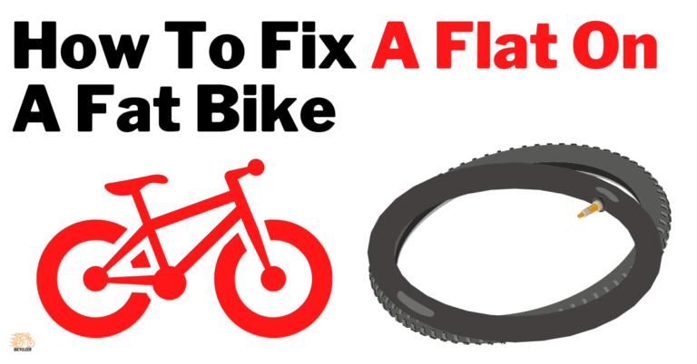 How To Fix A Flat On A Fat Bike: 5 Steps Guide
