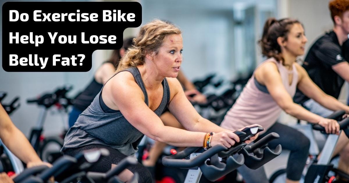 Do Exercise Bike Help You Lose Belly Fat