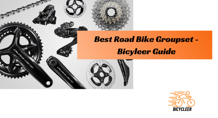 Best Road Bike Groupset – Bicycleer Guide