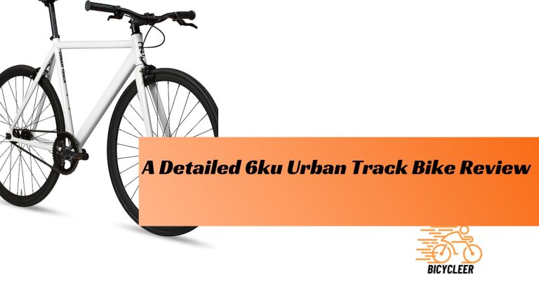 A Detailed 6ku Urban Track Bike Review
