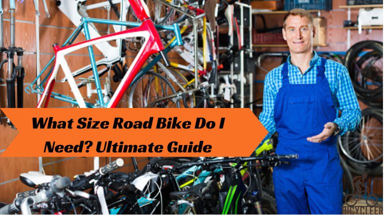 What Size Road Bike Do I Need? Ultimate Guide